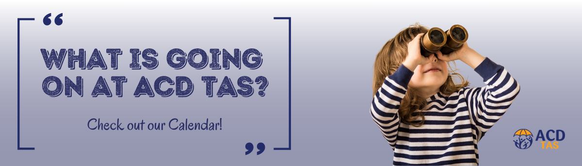 Text: What is going on at ACD Tas?  Image: Child with a blue striped top looking through binoculars